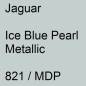 Preview: Jaguar, Ice Blue Pearl Metallic, 821 / MDP.